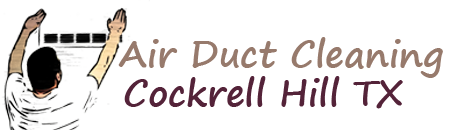 Air Duct Cleaning Cockrell Hill TX
